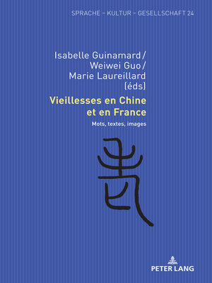 cover image of Vieillesses en Chine et en France